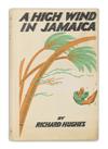 HUGHES, RICHARD. A High Wind in Jamaica.
